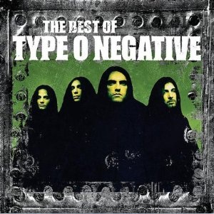 Type O Negative - The Best Of Type O Negative